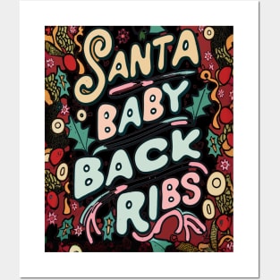 Santa Baby Back Ribs: A Christmas Feast for the Senses Posters and Art